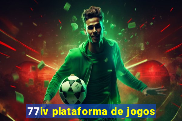 77iv plataforma de jogos